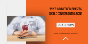 why ecommerce businesses should consider outsourcing