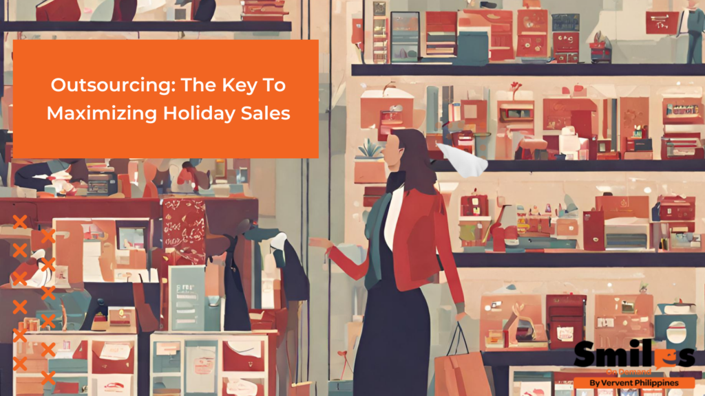 Outsourcing for Holiday Sales